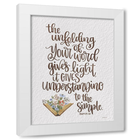 Unfolding of Your Word White Modern Wood Framed Art Print by Imperfect Dust