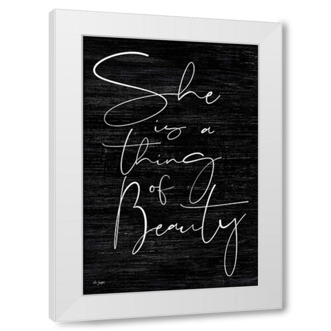 She is a Thing of Beauty White Modern Wood Framed Art Print by Jaxn Blvd.