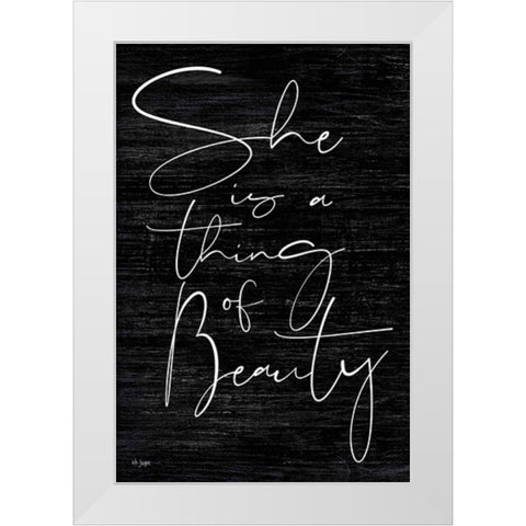 She is a Thing of Beauty White Modern Wood Framed Art Print by Jaxn Blvd.