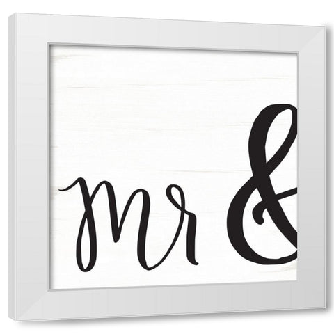 Mr. and Mrs. I White Modern Wood Framed Art Print by Jaxn Blvd.