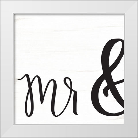 Mr. and Mrs. I White Modern Wood Framed Art Print by Jaxn Blvd.