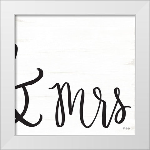Mr. and Mrs. II White Modern Wood Framed Art Print by Jaxn Blvd.
