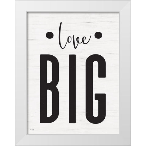 Love Big White Modern Wood Framed Art Print by Jaxn Blvd.