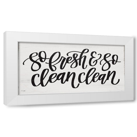 So Fresh and So Clean Clean White Modern Wood Framed Art Print by Jaxn Blvd.
