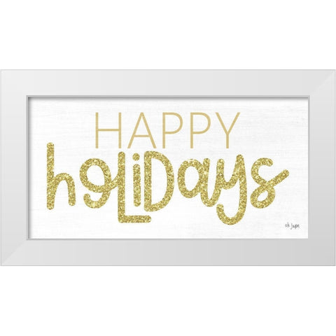 Happy Holidays White Modern Wood Framed Art Print by Jaxn Blvd.