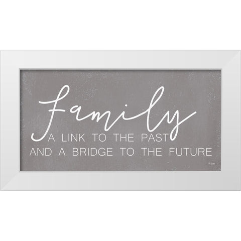 Family Past and Future White Modern Wood Framed Art Print by Jaxn Blvd.