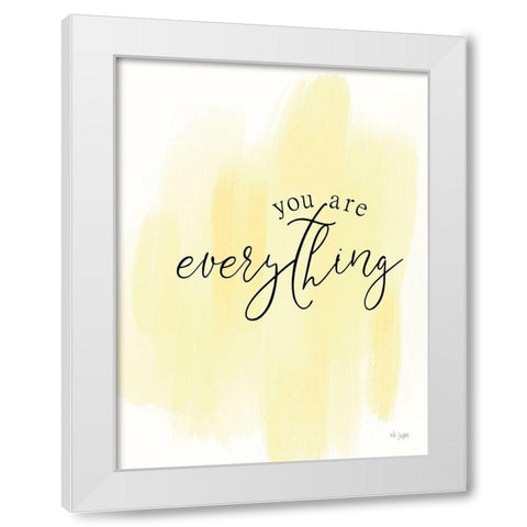 You Are My Everything White Modern Wood Framed Art Print by Jaxn Blvd.