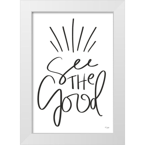 See the Good White Modern Wood Framed Art Print by Jaxn Blvd.