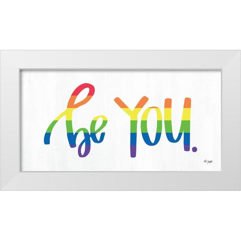 Be YOU White Modern Wood Framed Art Print by Jaxn Blvd.