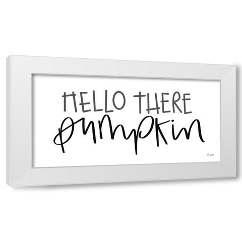 Hello There Pumpkin White Modern Wood Framed Art Print by Jaxn Blvd.