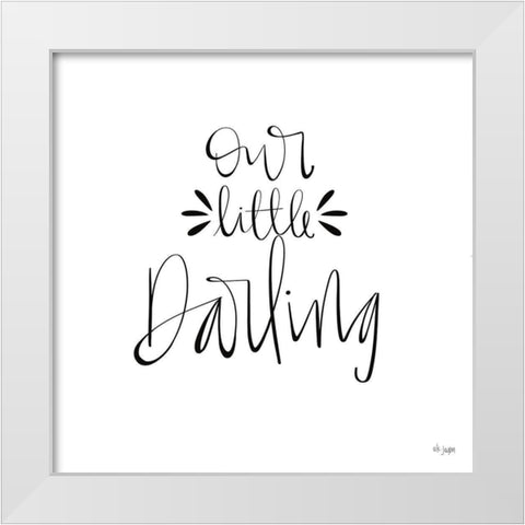 Our Little Darling White Modern Wood Framed Art Print by Jaxn Blvd.
