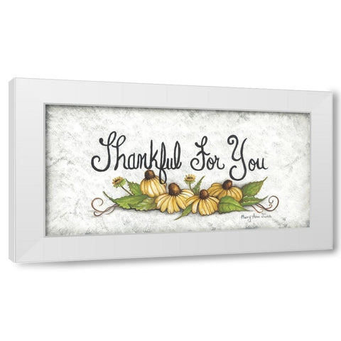 Thankful For You… White Modern Wood Framed Art Print by June, Mary Ann