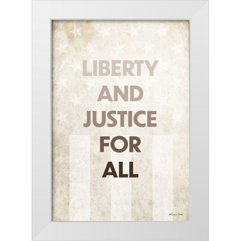 Liberty and Justice For All White Modern Wood Framed Art Print by Ball, Susan