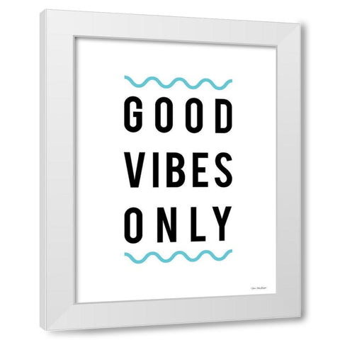 Good Vibes Only White Modern Wood Framed Art Print by Seven Trees Design