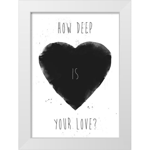 How deep is your love White Modern Wood Framed Art Print by Solti, Balazs