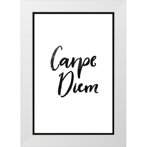 CARPE DIEM White Modern Wood Framed Art Print by Atelier B Art Studio