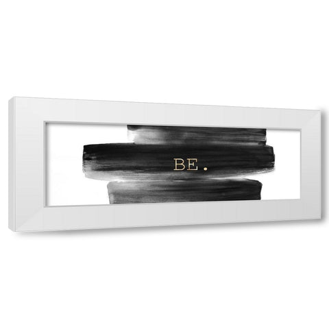BE. White Modern Wood Framed Art Print by Atelier B Art Studio