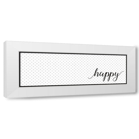 HAPPY White Modern Wood Framed Art Print by Atelier B Art Studio
