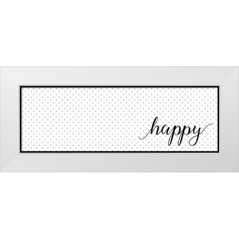 HAPPY White Modern Wood Framed Art Print by Atelier B Art Studio