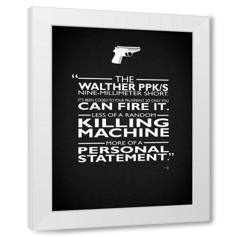 James Bond Personal Statement White Modern Wood Framed Art Print by Rogan, Mark