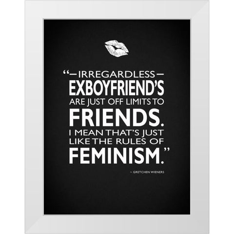 Mean Girls Rules Of Feminism White Modern Wood Framed Art Print by Rogan, Mark