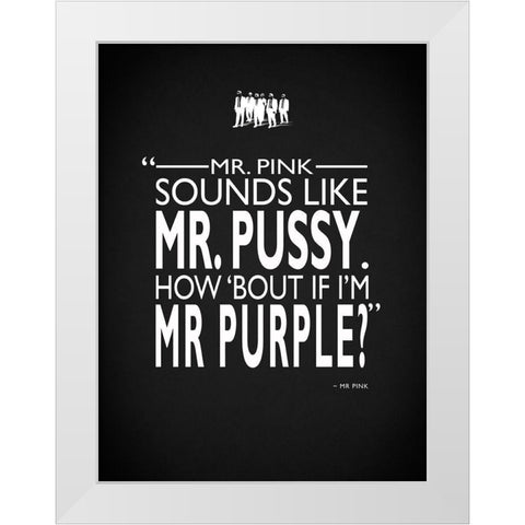 Reservoir Dogs Mr Pink White Modern Wood Framed Art Print by Rogan, Mark