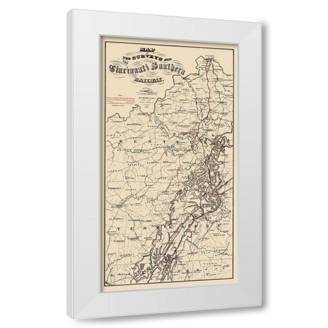 Cincinnati Southern Railway - Strobridge 1873 White Modern Wood Framed Art Print by Strobridge