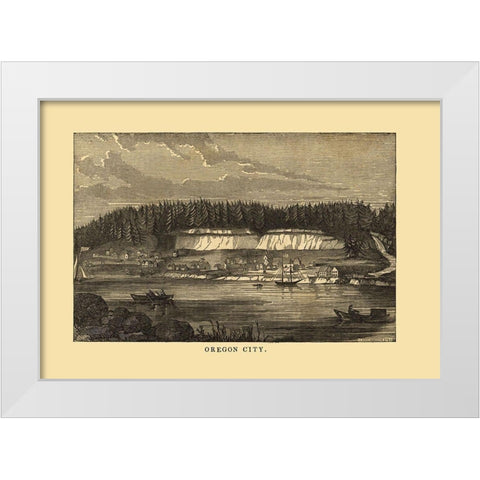 Oregon City Oregon - Richardson 1850 White Modern Wood Framed Art Print by Richardson