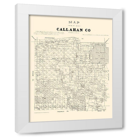 Callahan County Texas - Walsh 1879 White Modern Wood Framed Art Print by Walsh