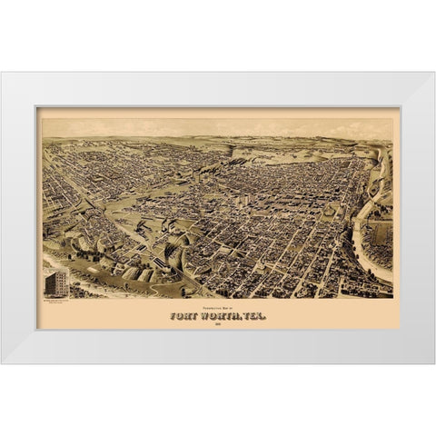 Fort Worth Texas - Wellge 1891 White Modern Wood Framed Art Print by Wellge