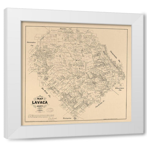 Lavaca County Texas - Walsh 1879 White Modern Wood Framed Art Print by Walsh