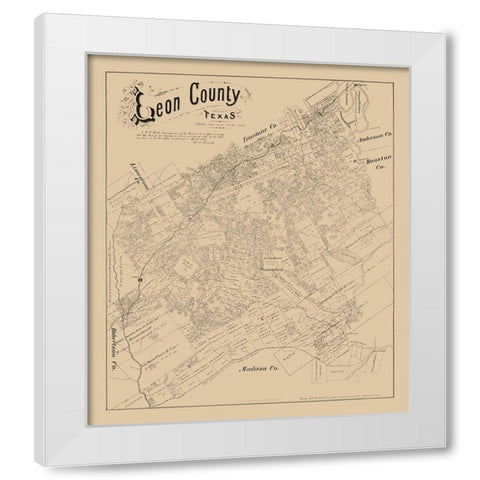 Leon County Texas - Walsh 1879 White Modern Wood Framed Art Print by Walsh