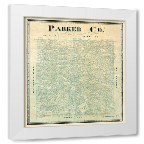 Parker County Texas -1889 White Modern Wood Framed Art Print by Unknown