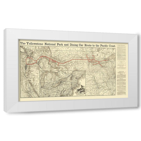 Northern Pacific Railroad, Yellowstone Route 1897 White Modern Wood Framed Art Print by Rand McNally