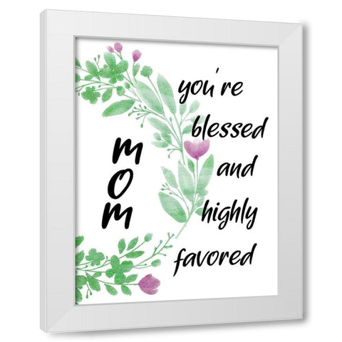 Favord Mom White Modern Wood Framed Art Print by Phillip, Jamie