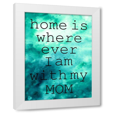 My Mom White Modern Wood Framed Art Print by Phillip, Jamie
