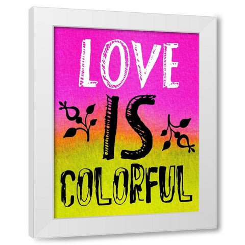 Colorful Love White Modern Wood Framed Art Print by Phillip, Jamie