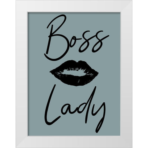 Boss Lady White Modern Wood Framed Art Print by Phillip, Jamie