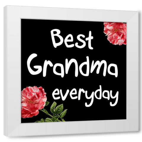 Best Grandma White Modern Wood Framed Art Print by Phillip, Jamie