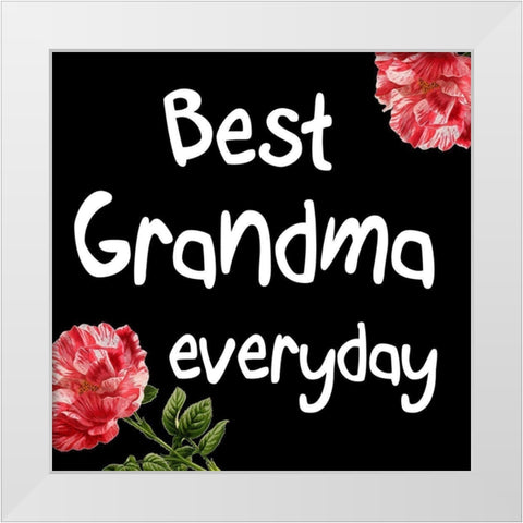 Best Grandma White Modern Wood Framed Art Print by Phillip, Jamie