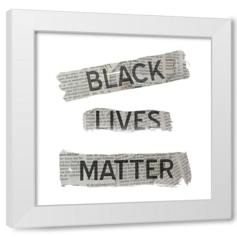 Black Lives White Modern Wood Framed Art Print by Phillip, Jamie