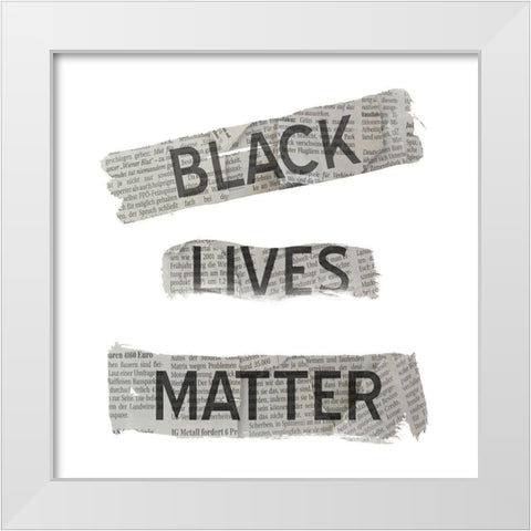 Black Lives White Modern Wood Framed Art Print by Phillip, Jamie