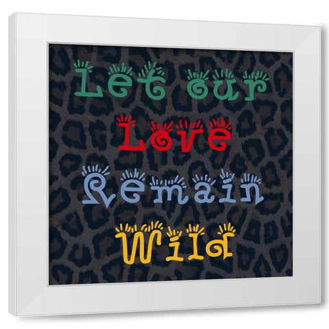 Wild Love White Modern Wood Framed Art Print by Phillip, Jamie