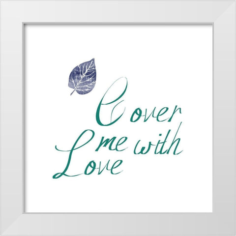 Love Cover White Modern Wood Framed Art Print by Phillip, Jamie