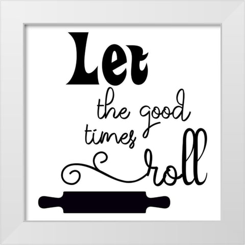 Good Times White Modern Wood Framed Art Print by Phillip, Jamie