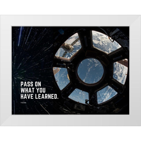 Yoda Quote: What You Have Learned White Modern Wood Framed Art Print by ArtsyQuotes