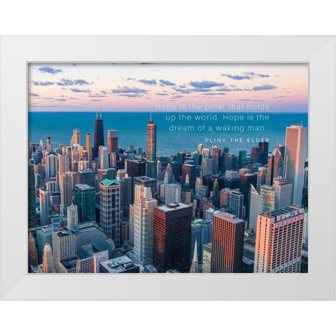 Pliny the Elder Quote: Hope is a Dream White Modern Wood Framed Art Print by ArtsyQuotes