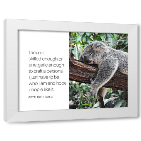 Pete Buttigieg Quote: Craft a Persona White Modern Wood Framed Art Print by ArtsyQuotes