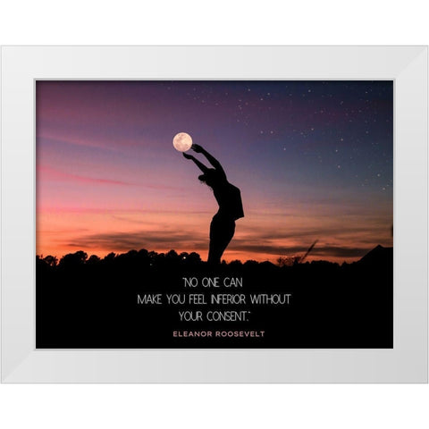 Eleanor Roosevelt Quote: No One White Modern Wood Framed Art Print by ArtsyQuotes