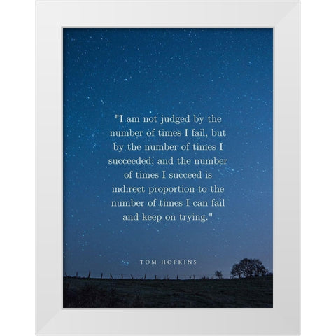 Tom Hopkins Quote: I Succeed White Modern Wood Framed Art Print by ArtsyQuotes